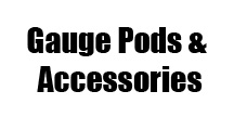 Gauge Pods & Accessories